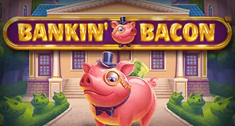 Bankin&raquo; Bacon