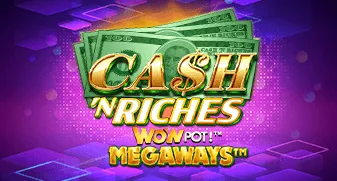 Cash &laquo;N Riches WOWPOT! Megaways